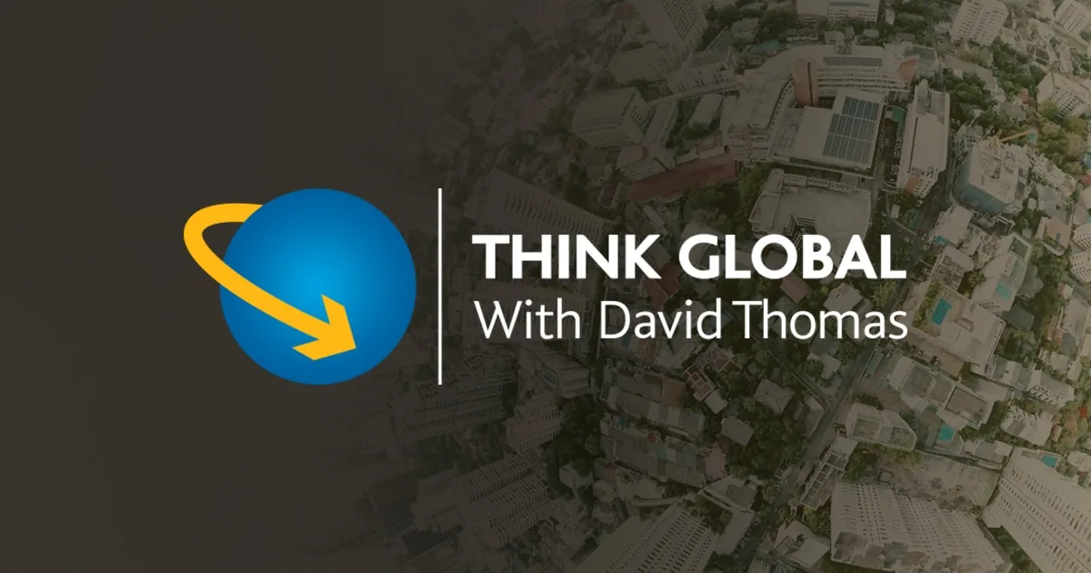 Think Global with David Thomas